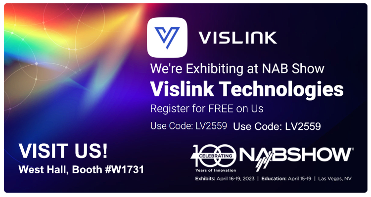 Read more about the article Vislink Will Be Exhibiting at NAB 2023 April 15-19, 2023